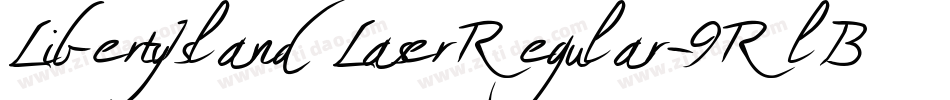 LibertyIslandLaserRegular-9RlB字体转换 LibertyIslandLaserRegular-9RlB字体转换