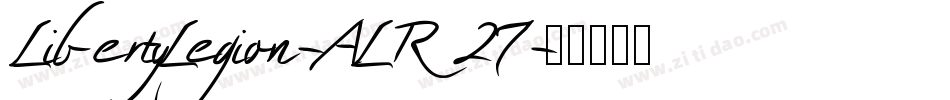 LibertyLegion-ALR27字体转换