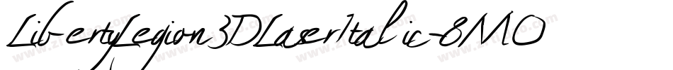 LibertyLegion3DLaserItalic-8MOn0字体转换