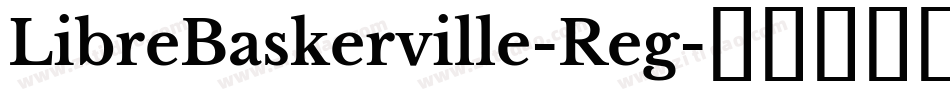 LibreBaskerville-Reg字体转换