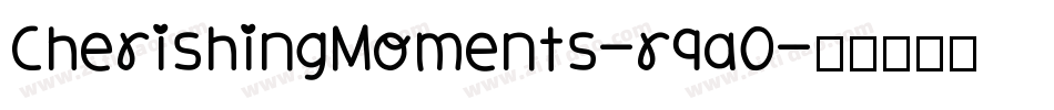 CherishingMoments-r9aO字体转换