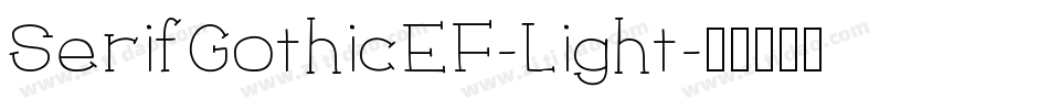 SerifGothicEF-Light字体转换