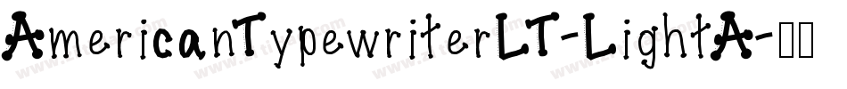 AmericanTypewriterLT-LightA字体转换