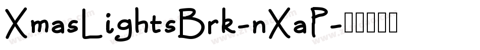 XmasLightsBrk-nXaP字体转换
