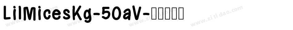 LilMicesKg-5OaV字体转换