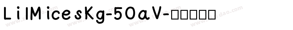 LilMicesKg-5OaV字体转换