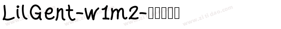LilGent-w1m2字体转换