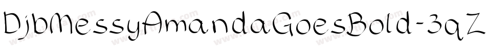DjbMessyAmandaGoesBold-3qZ3字体转换
