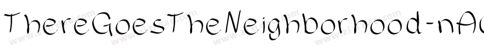 ThereGoesTheNeighborhood-nA0J字体转换 ThereGoesTheNeighborhood-nA0J字体转换