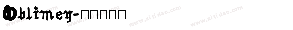 Oblimey字体转换