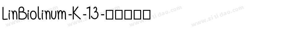 LinBiolinum-K-13字体转换