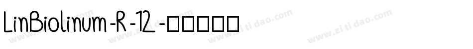 LinBiolinum-R-12字体转换
