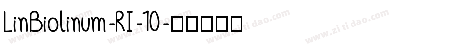 LinBiolinum-RI-10字体转换