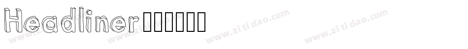 Headliner字体转换