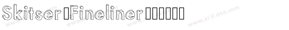 Skitser-Fineliner字体转换