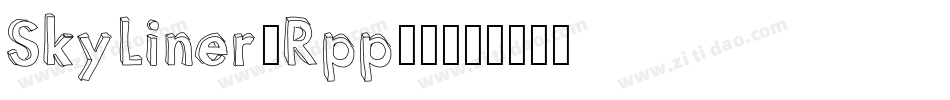 SkyLiner-Rpp76字体转换