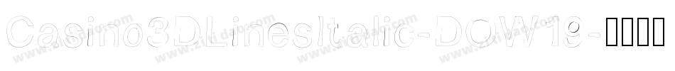 Casino3DLinesItalic-DOW19字体转换