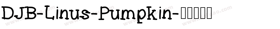 DJB-Linus-Pumpkin字体转换