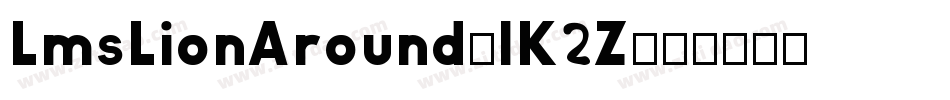 LmsLionAround-lK2Z字体转换