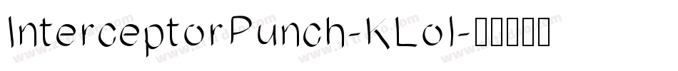 InterceptorPunch-KLol字体转换