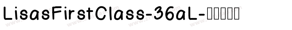 LisasFirstClass-36aL字体转换