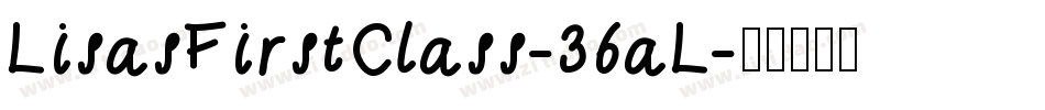 LisasFirstClass-36aL字体转换