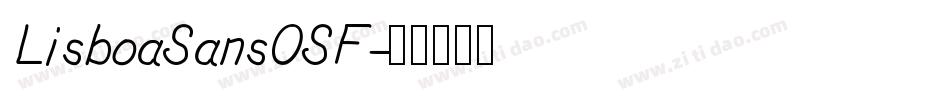 LisboaSansOSF字体转换