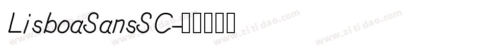 LisboaSansSC字体转换