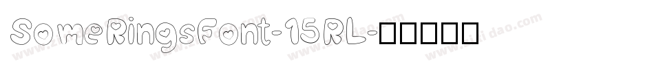 SomeRingsFont-15RL字体转换