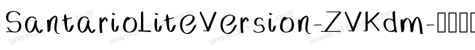 SantarioLiteVersion-ZVKdm字体转换