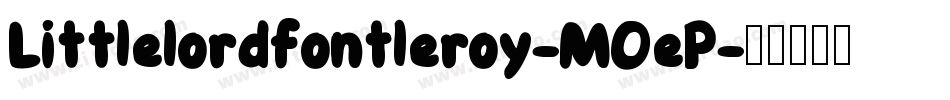 Littlelordfontleroy-MOeP字体转换