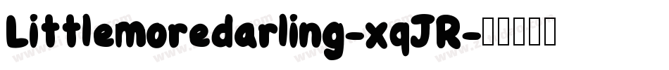 Littlemoredarling-xqJR字体转换