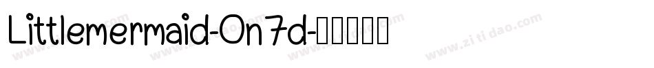 Littlemermaid-On7d字体转换