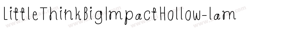 LittleThinkBigImpactHollow-lamw字体转换