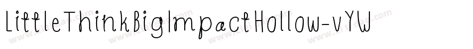 LittleThinkBigImpactHollow-vYWL字体转换