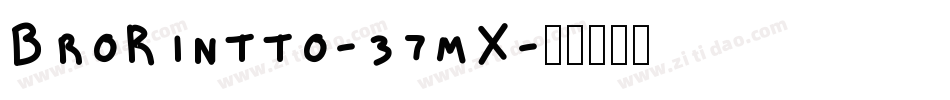 BroRintto-37mX字体转换