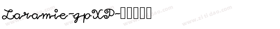 Laramie-gpXP字体转换