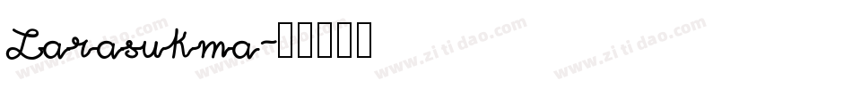 Larasukma字体转换