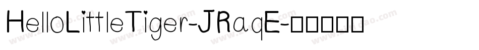 HelloLittleTiger-JRaqE字体转换