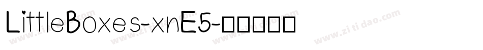 LittleBoxes-xnE5字体转换