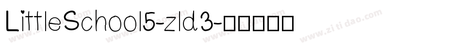 LittleSchool5-zld3字体转换
