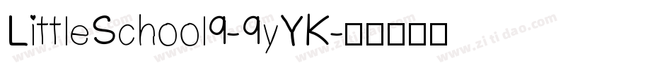 LittleSchool9-9yYK字体转换
