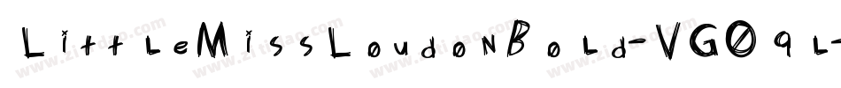 LittleMissLoudonBold-VGO9l字体转换