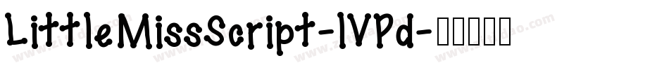 LittleMissScript-lVPd字体转换