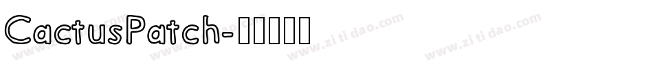 CactusPatch字体转换