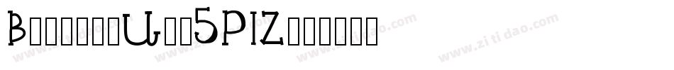 BottomsUp-5P1Z字体转换