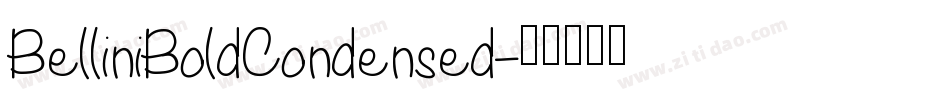 BelliniBoldCondensed字体转换