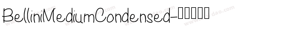 BelliniMediumCondensed字体转换