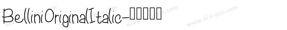 BelliniOriginalItalic字体转换