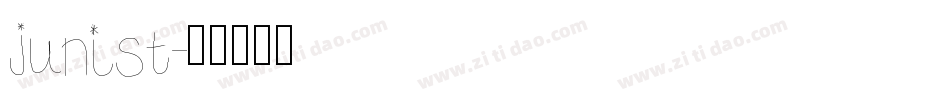 junist字体转换